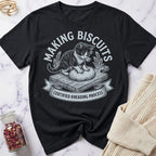 Certified Kneading Process — Making Biscuits T-Shirt