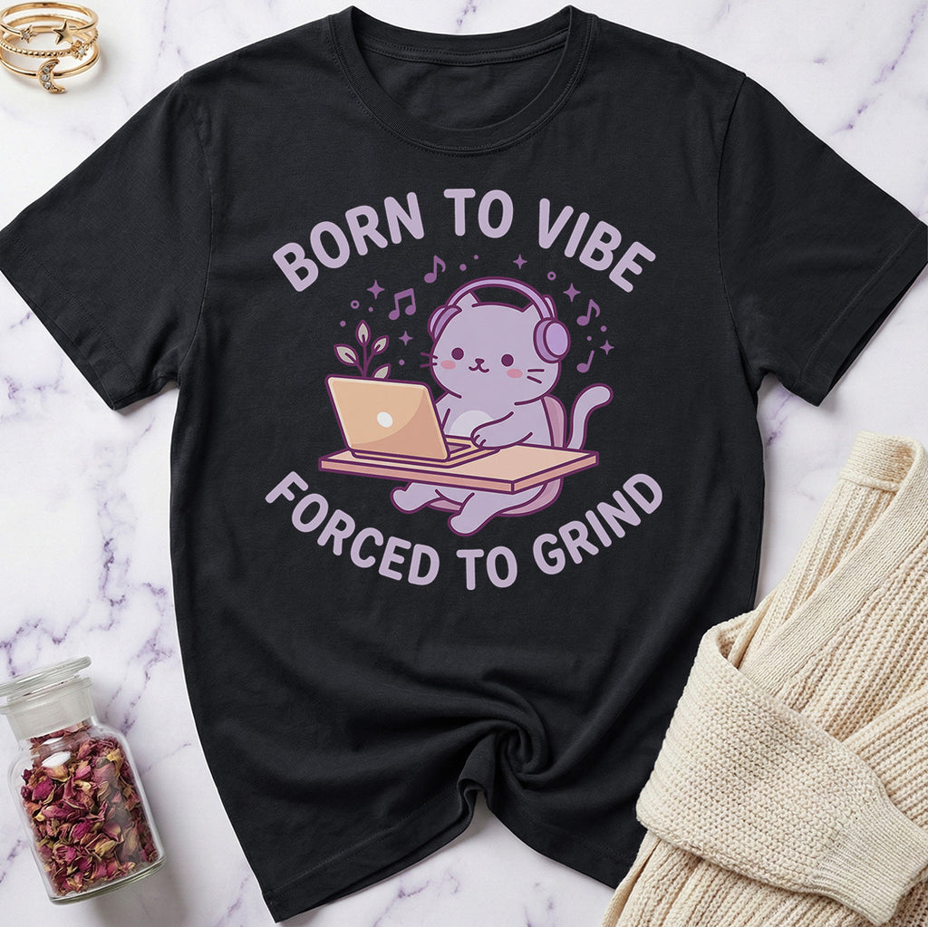 Born to Vibe T-Shirt