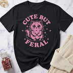 Cute But Feral T-Shirt