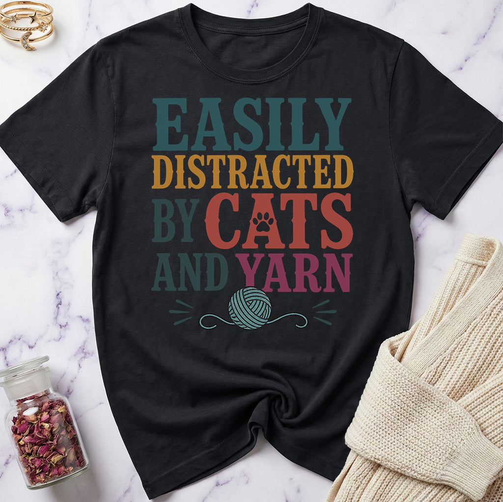 Easily Distracted by Cats and Yarn T-Shirt