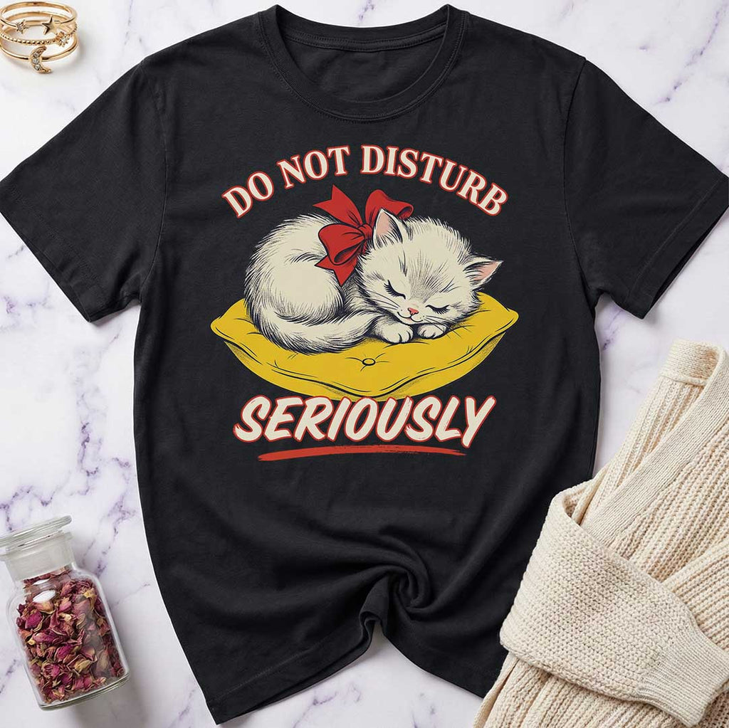 Do Not Disturb T-Shirt