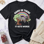 Hang in There T-Shirt