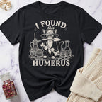 Humerus Arabian Excavation T-Shirt