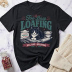 Tuxedo Cat - Too Busy Loafing T-Shirt
