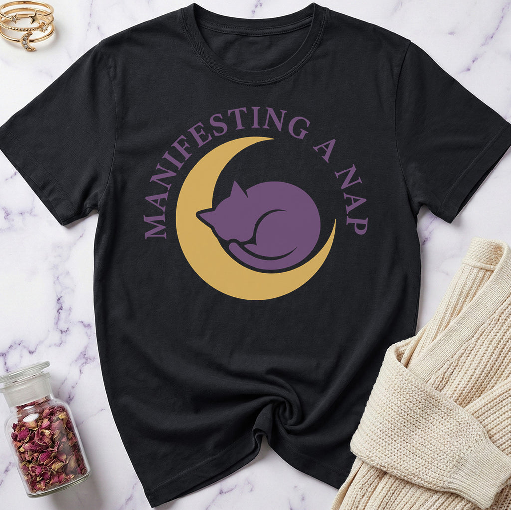Manifesting a Nap T-Shirt