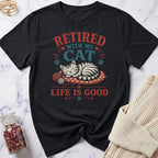 Retired with My Cat T-Shirt