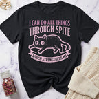 All Things Through Spite T-Shirt