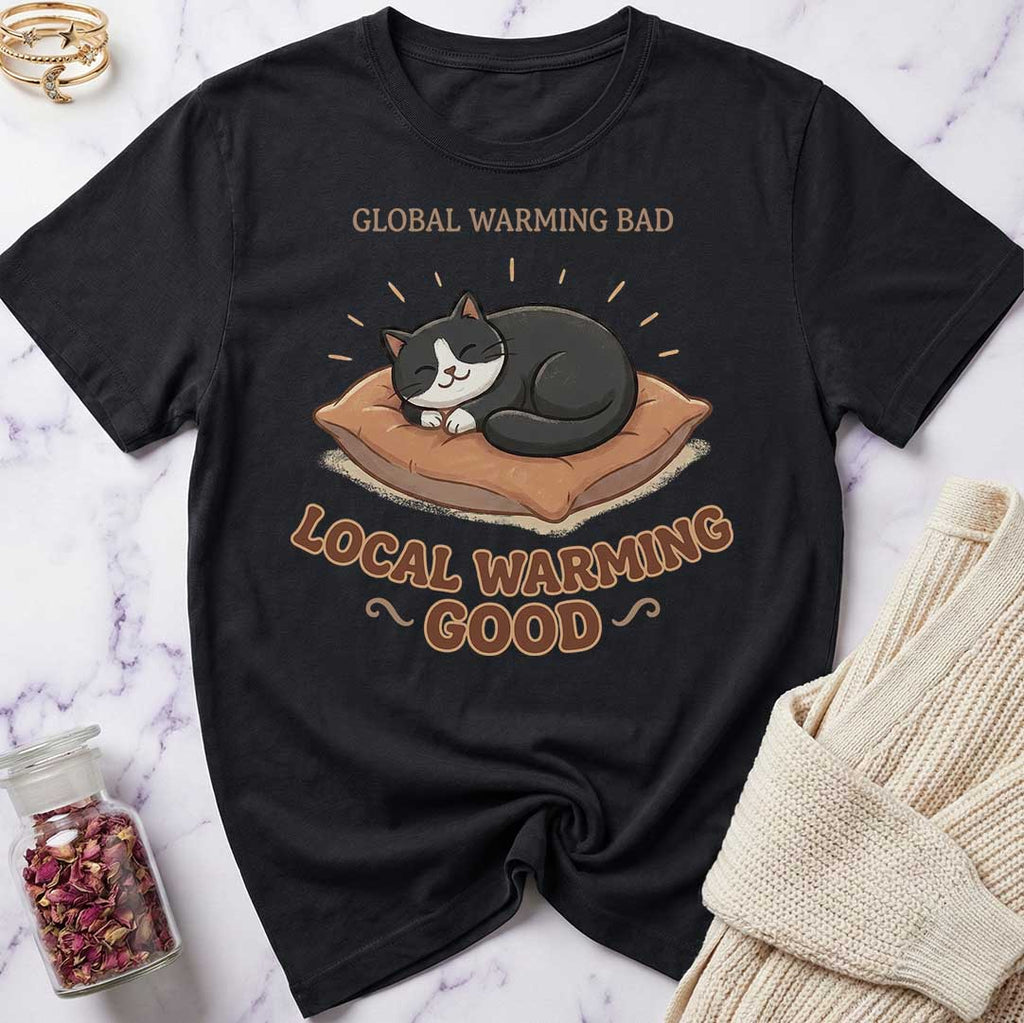 Local Warming T-Shirt