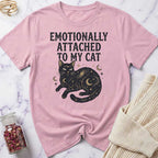 Emotionally Attached T-Shirt