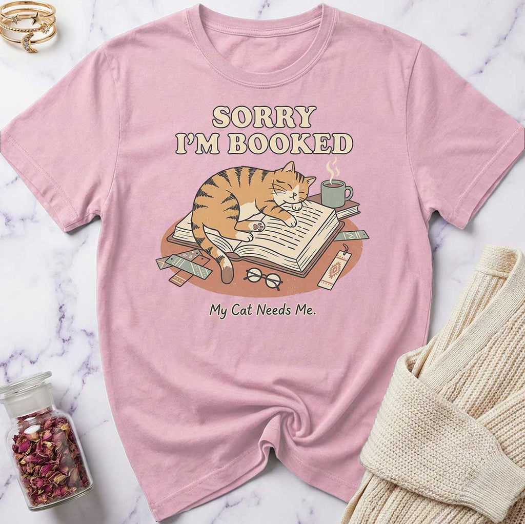Sorry I'm Booked T-Shirt