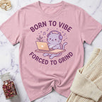 Born to Vibe T-Shirt