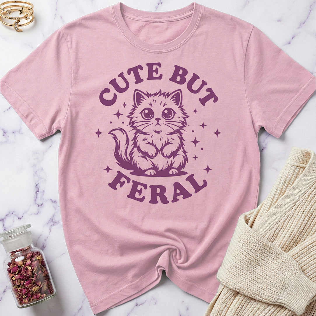 Cute But Feral T-Shirt