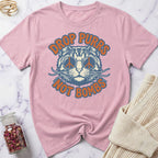 Drop Purrs Not Bombs T-Shirt
