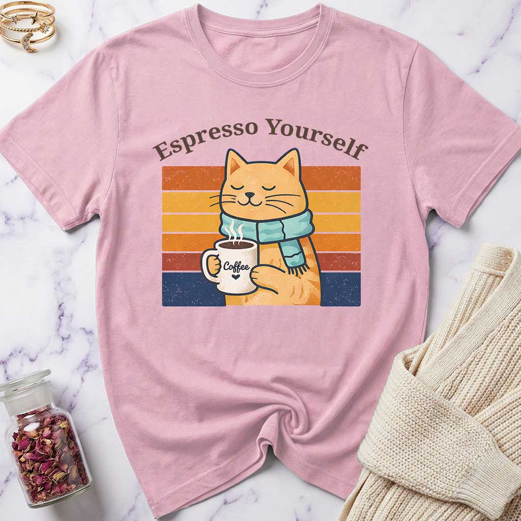 Espresso Yourself T-Shirt