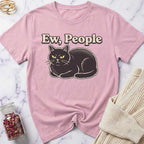 Ew, People T-Shirt
