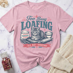 Bakery Cat - Too Busy Loafing T-Shirt