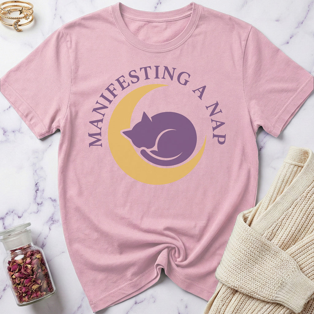 Manifesting a Nap T-Shirt