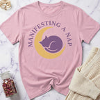 Manifesting a Nap T-Shirt