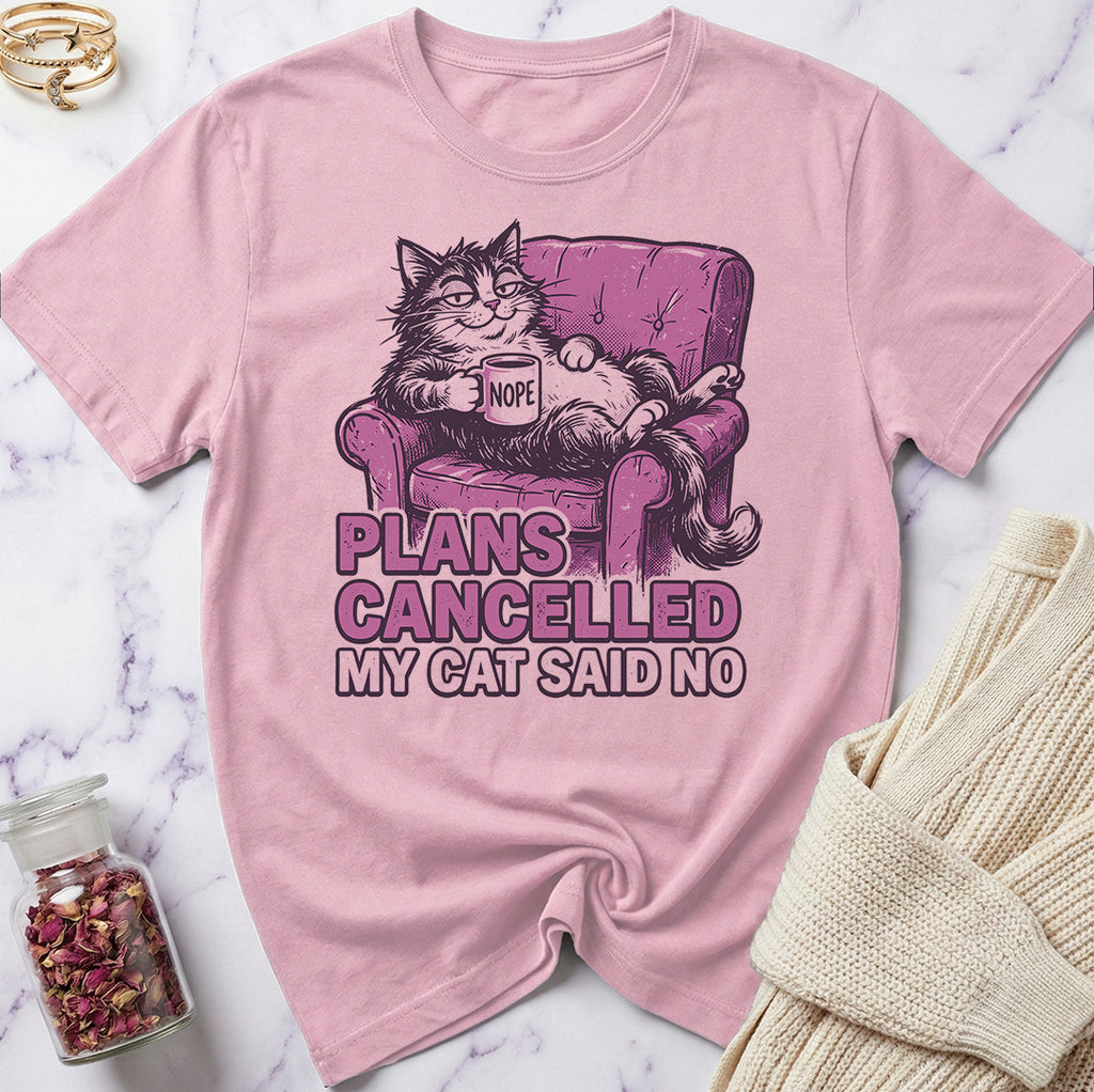 Plans Cancelled T-Shirt