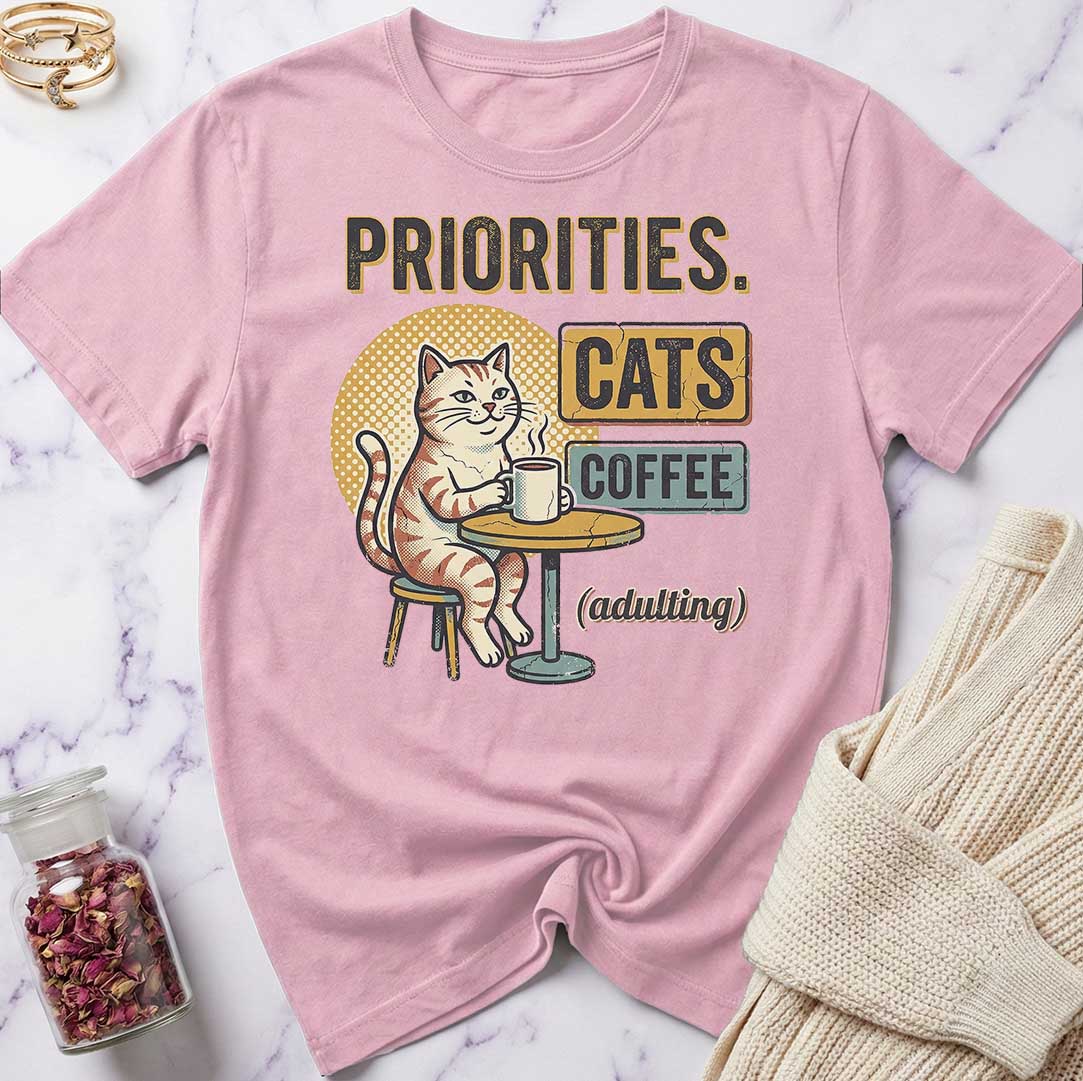 Priorities T-Shirt