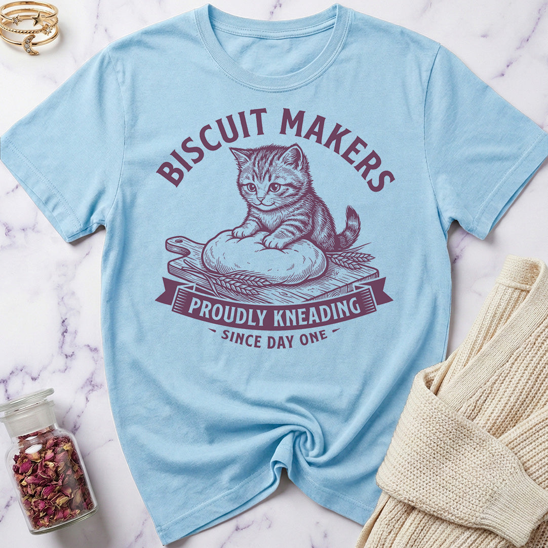 Proudly Kneading - Biscuit Makers T-Shirt