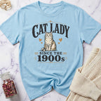 Cat Lady Since the 1900s T-Shirt