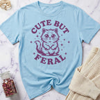 Cute But Feral T-Shirt