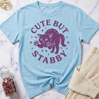 Cute But Stabby T-Shirt