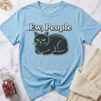 Ew, People T-Shirt