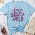 Feral but Cute T-Shirt
