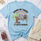 Hang in There T-Shirt