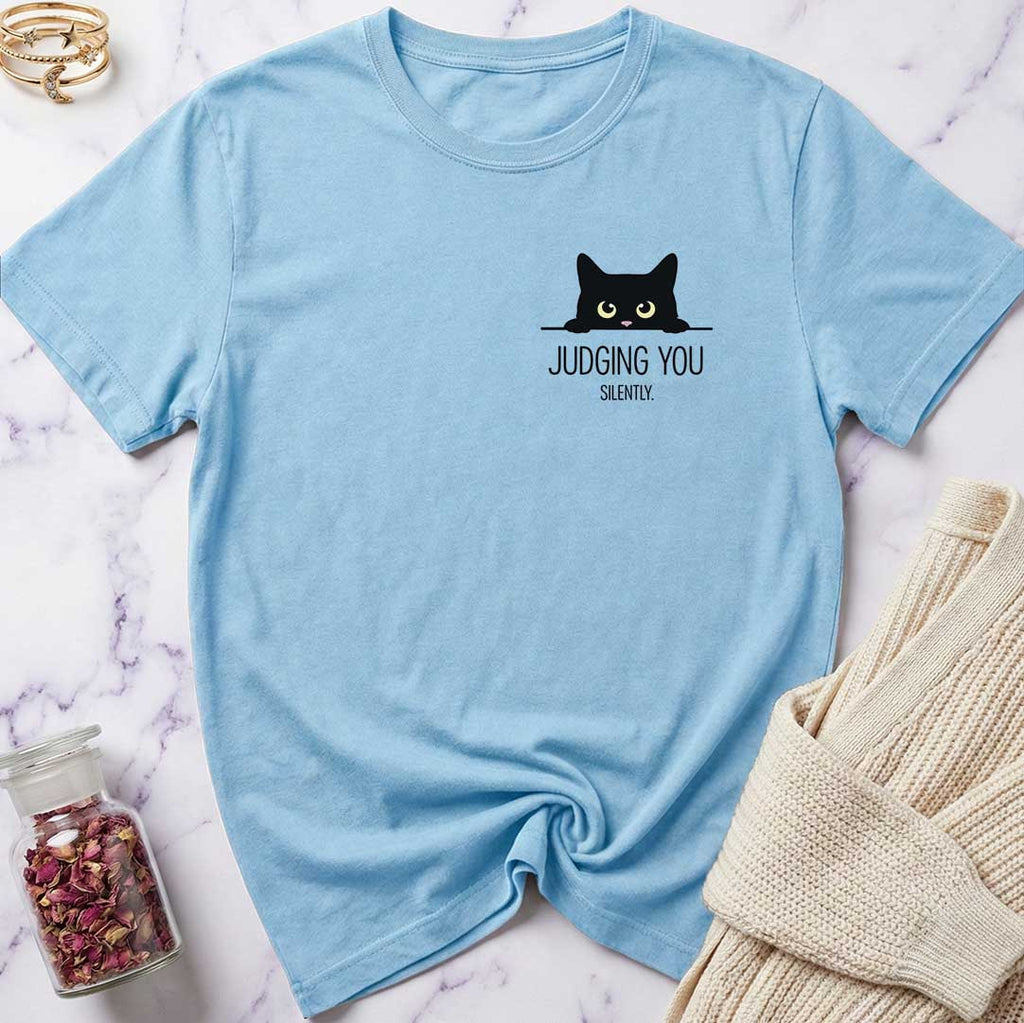 Judging You T-Shirt