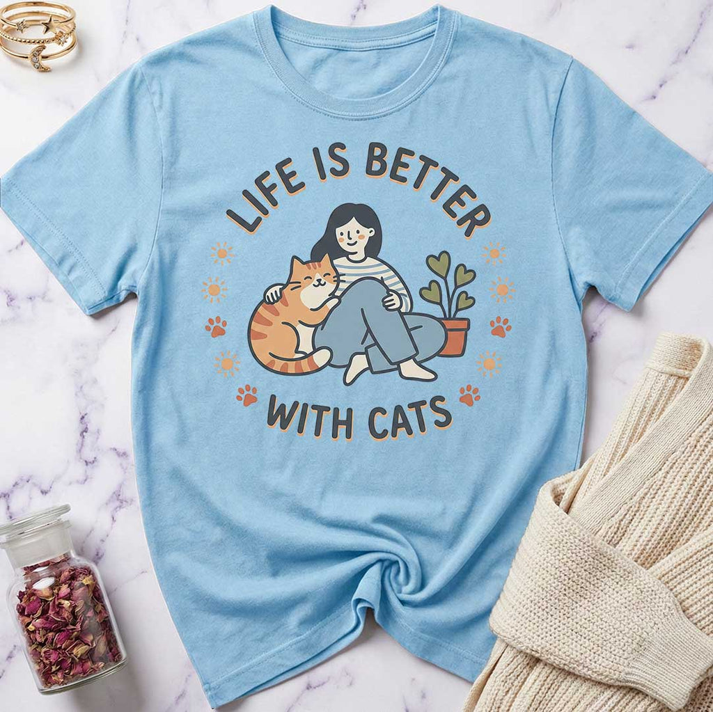 Life is Better T-Shirt