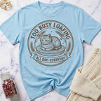 Official Too Busy Loafing T-Shirt