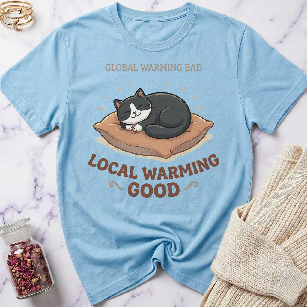 Local Warming T-Shirt