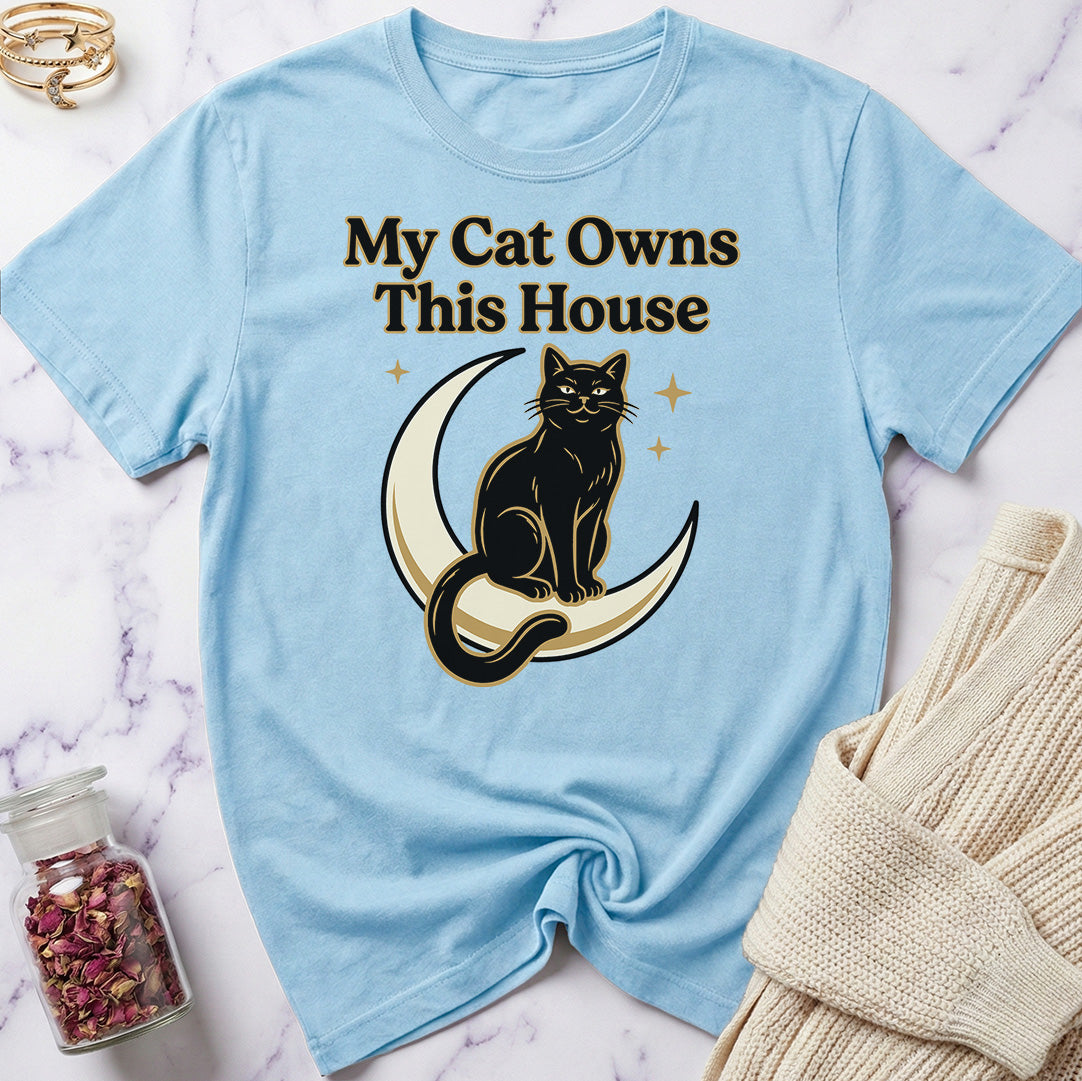 Owns This House T-Shirt