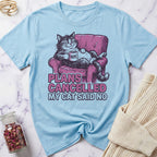 Plans Cancelled T-Shirt