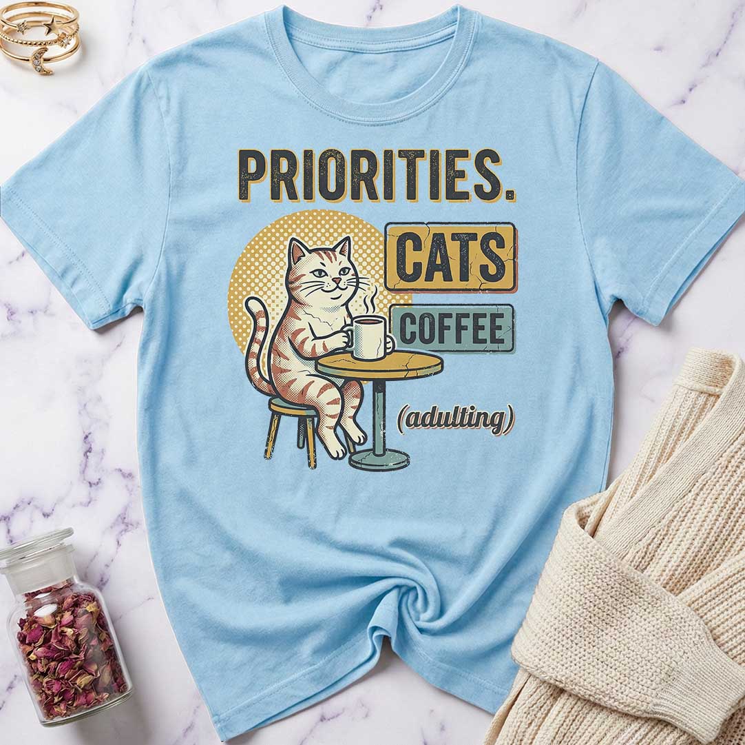 Priorities T-Shirt
