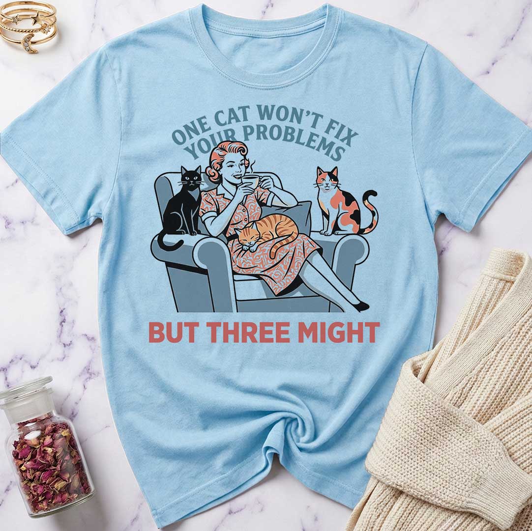 But 3 Might T-Shirt
