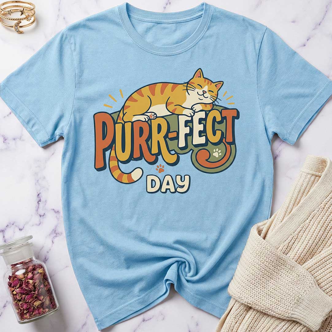 Purr-fect Day T-Shirt