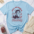 Full of Rage & Anxiety T-Shirt
