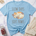 Slow Days T-Shirt