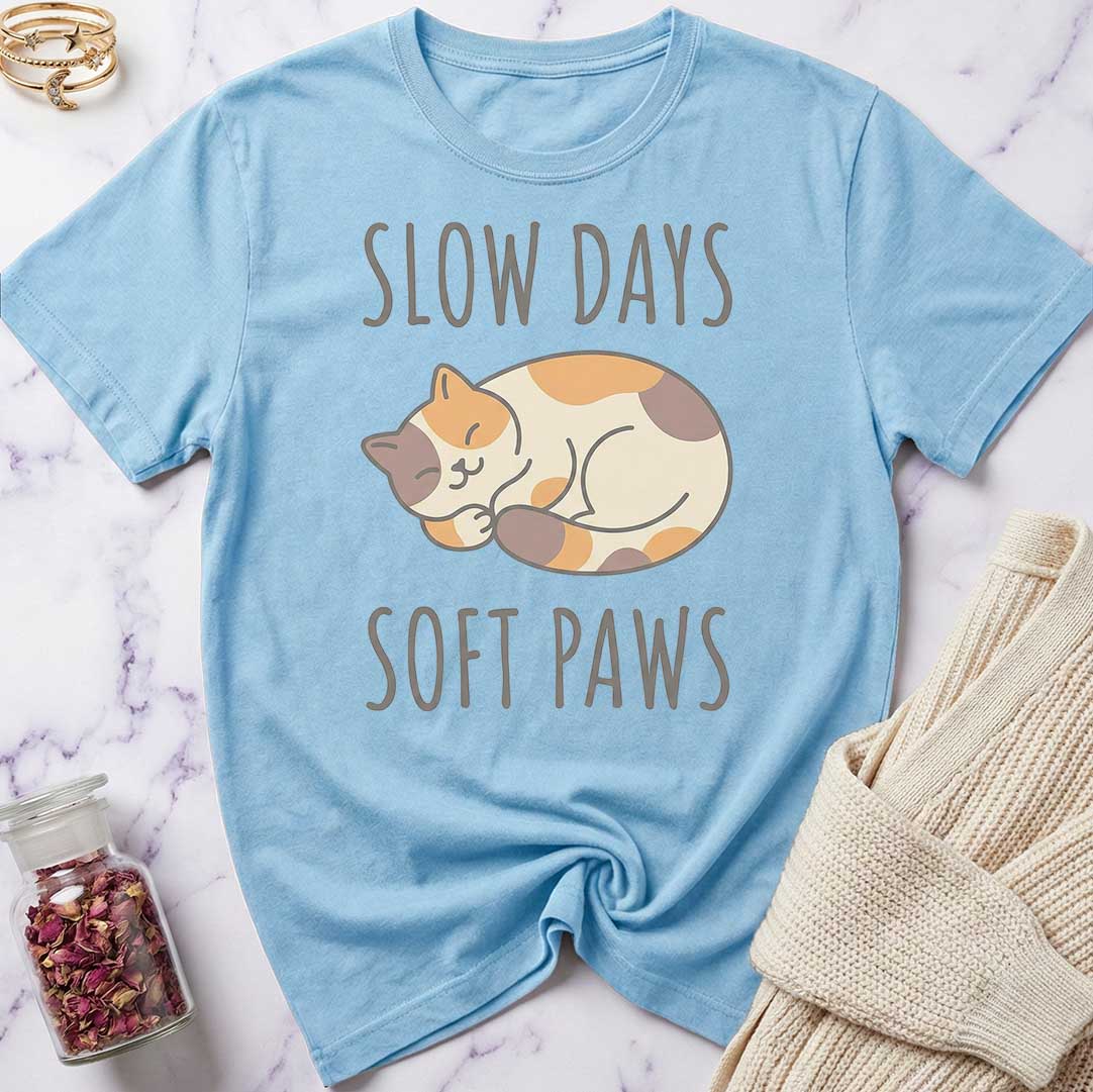 Slow Days T-Shirt