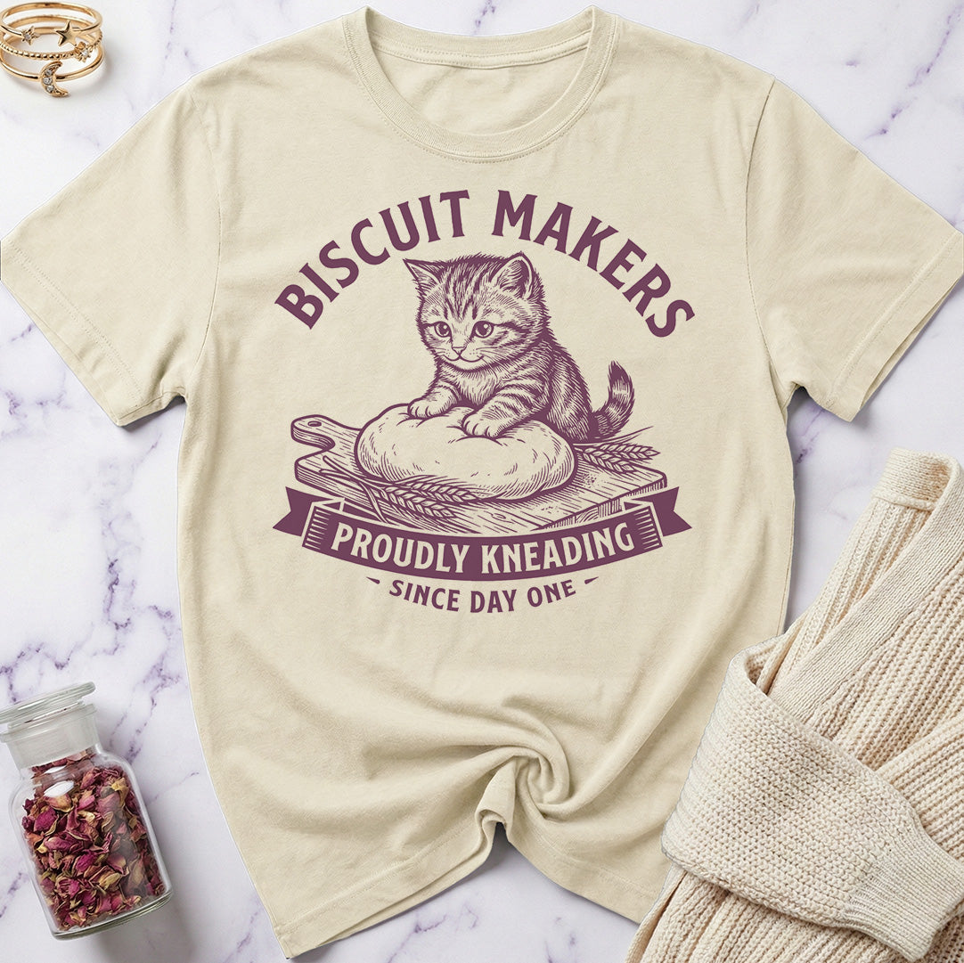 Proudly Kneading - Biscuit Makers T-Shirt