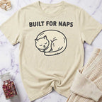 Built for Naps T-Shirt