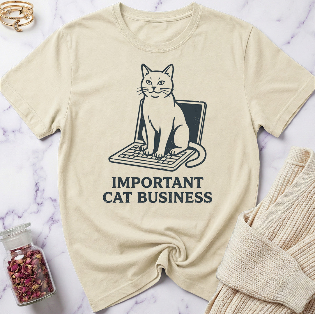 Important Cat Business T-Shirt
