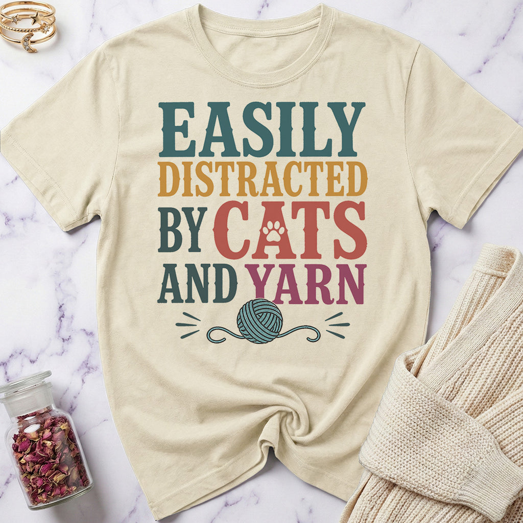 Easily Distracted by Cats and Yarn T-Shirt