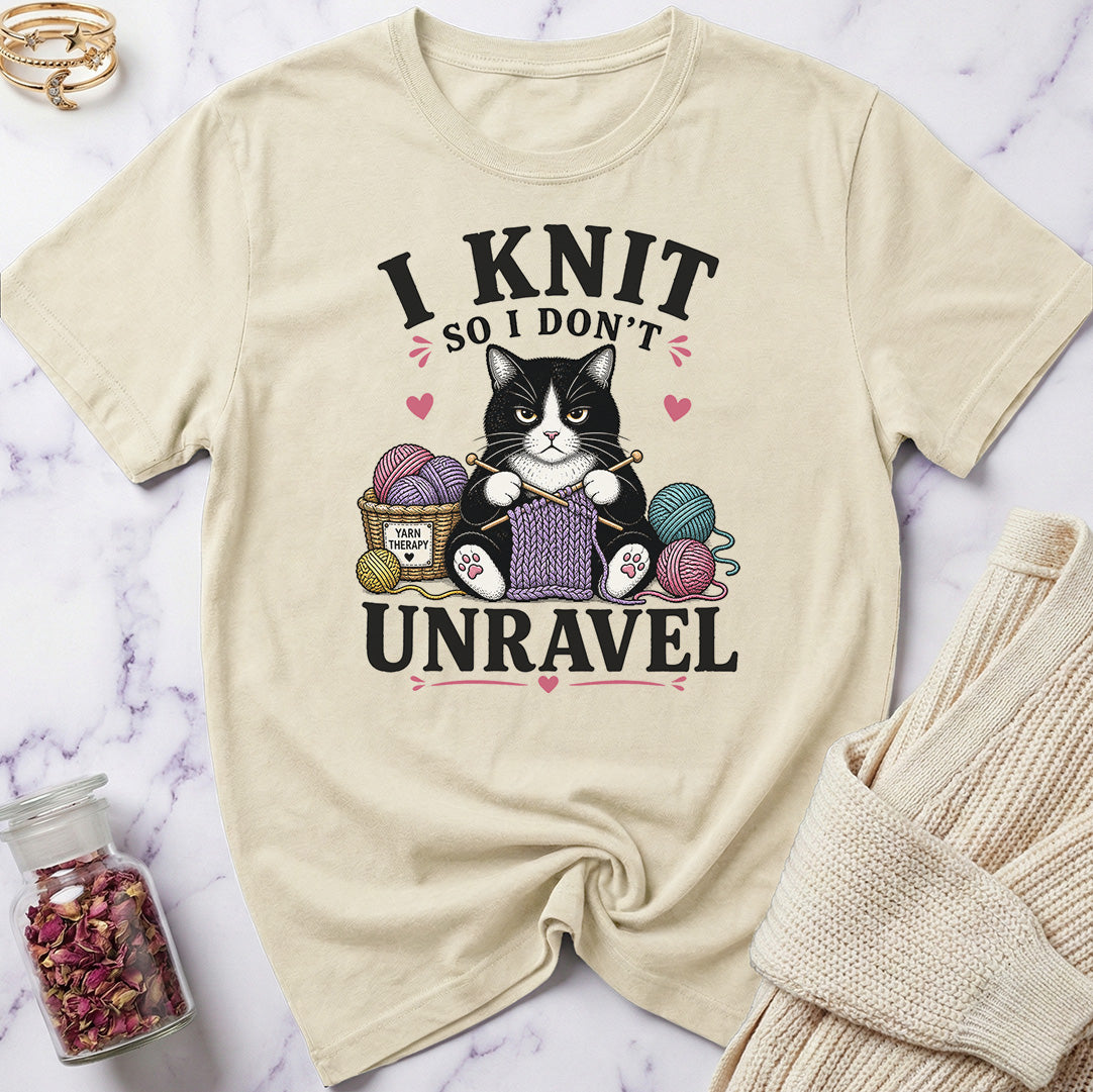 I knit so I don't Unravel T-Shirt