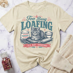 Bakery Cat - Too Busy Loafing T-Shirt