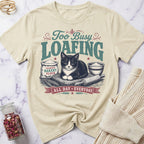 Tuxedo Cat - Too Busy Loafing T-Shirt